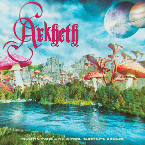 Arkheth : Clarity Came with a Cool Summer's Breeze